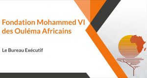 Le Bureau Exécutif de la Fondation Mohammed VI des Ouléma Africains