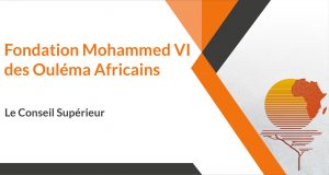 Le Conseil Supérieur de la Fondation Mohammed VI des Ouléma Africains