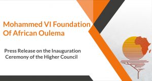 Press Release on the Inauguration Ceremony of the Higher Council of the Mohammed VI Foundation of African Oulema