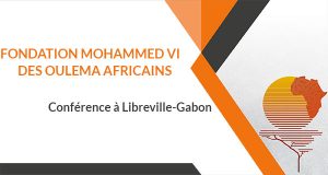 Conférence à Libreville sur la Fondation Mohammed VI des Ouléma Africains