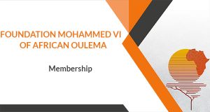 Membership in the Mohammed VI Foundation of African Oulema