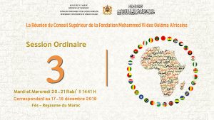 Le Conseil supérieur de la Fondation Mohammed VI des Ouléma africains tient sa troisième session à Fès